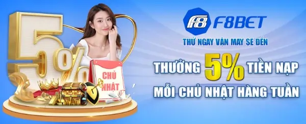 f8bet khuyến mại nạp tiền